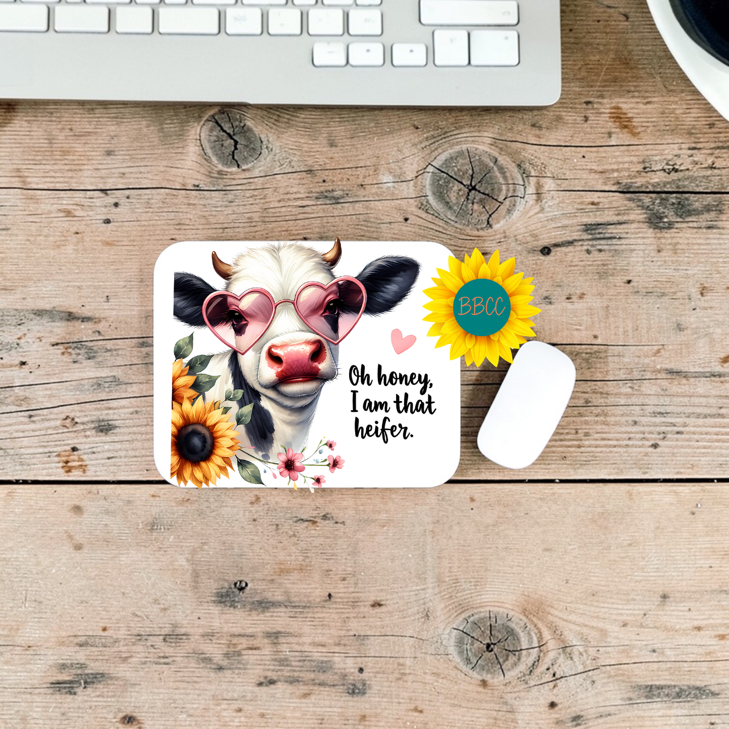 Oh Honey I Am That Heifer Sunflower Cow Mouse Pad