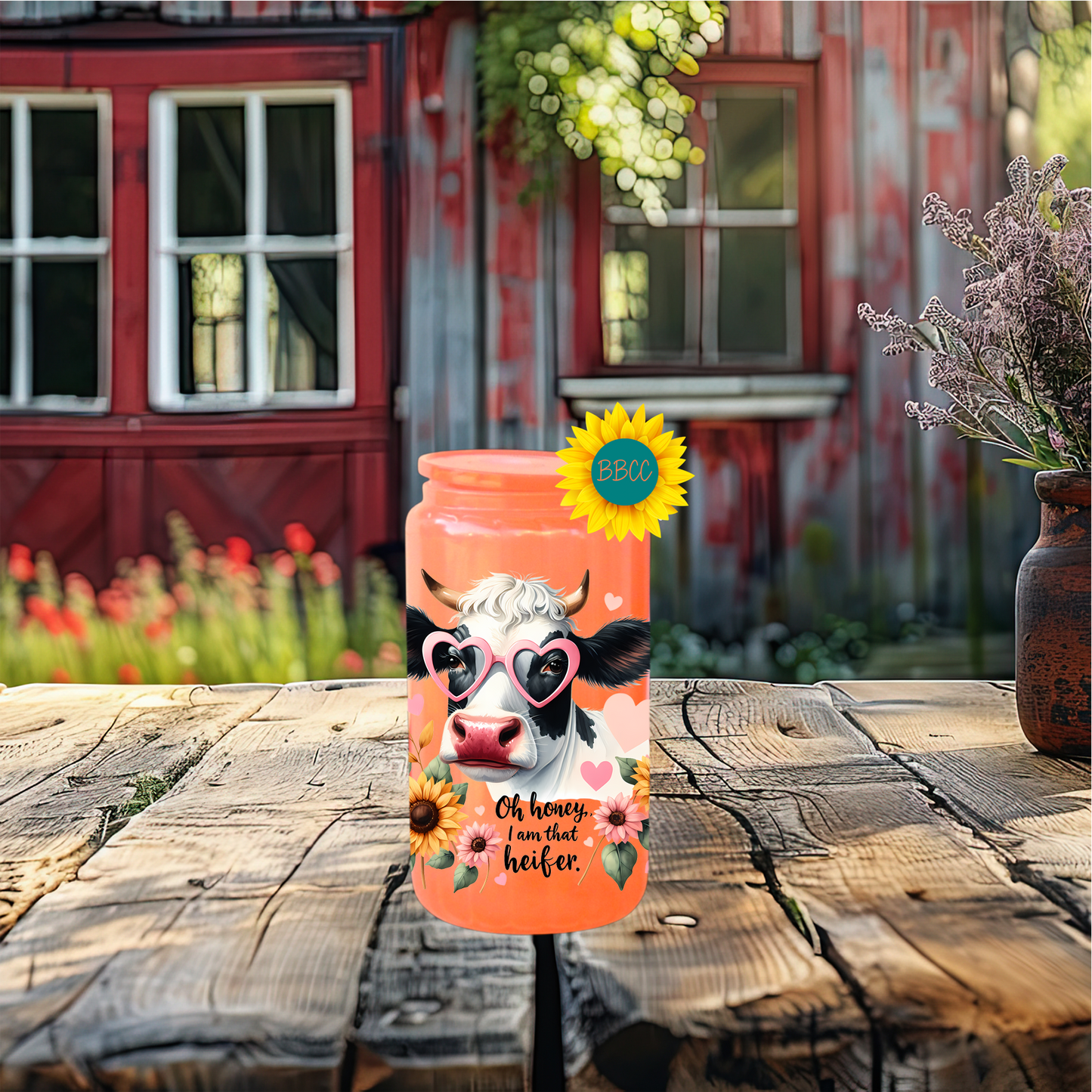 16oz Glass Tumbler – Oh Honey I Am That Heifer Cow