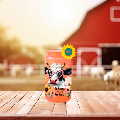 16oz Glass Tumbler – Oh Honey I Am That Heifer Cow